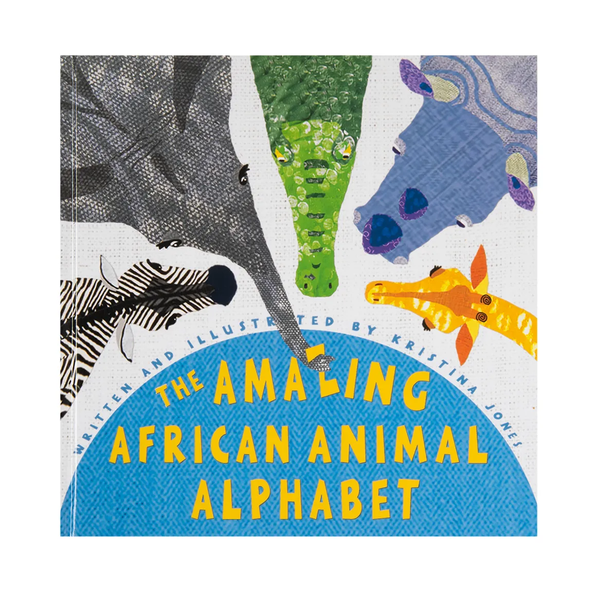 Amazing African Animals Alphabet by Kristina Jones