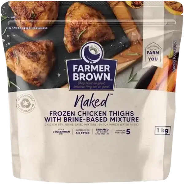 Farmer Brown Naked Frozen Chicken Thighs with Brine-Based Mixture 1kg