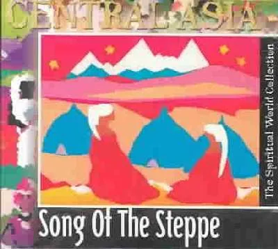 Song of the Steppe-Central Asia - (Import CD)