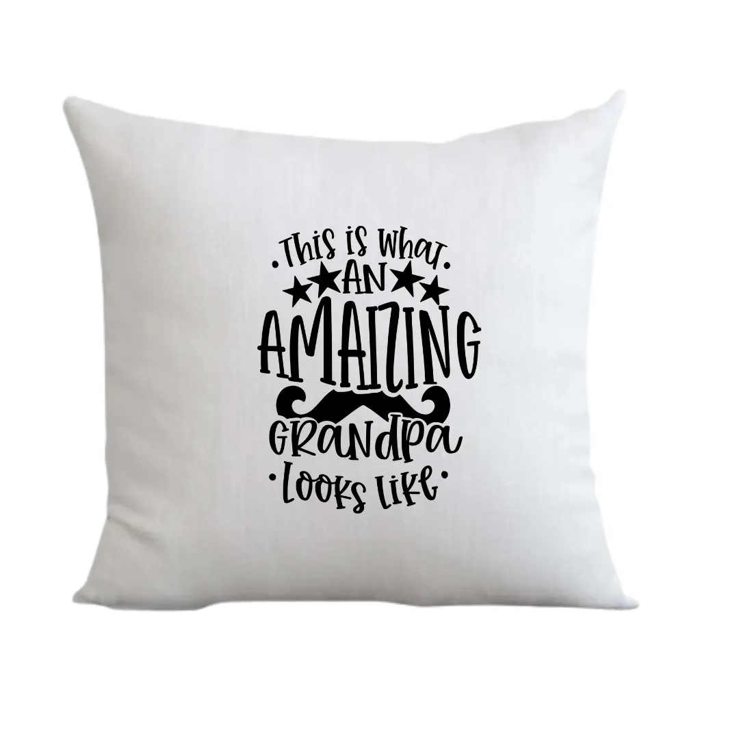 This Is What an Amazing Grandpa Looks Like Father's Day Gift Pillow