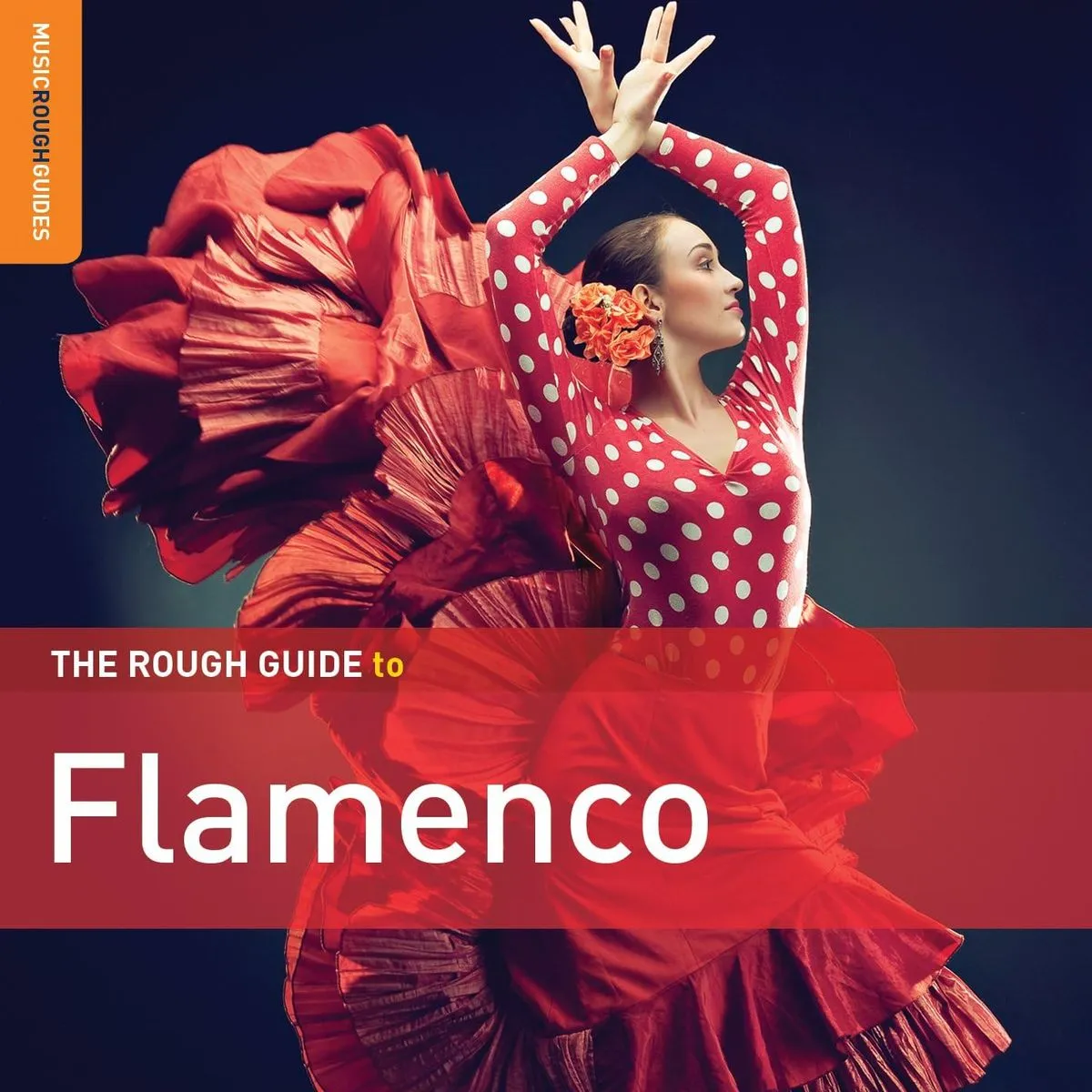 The Rough Guide to Flamenco (CD / Album)