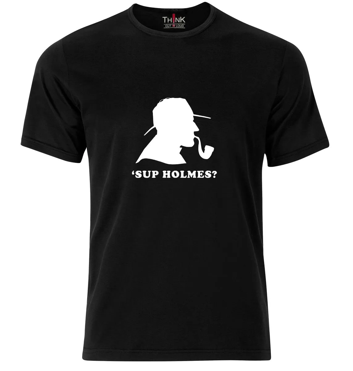 Think Out Loud Mens "Sup Holmes" Short Sleeve Tshirt Black