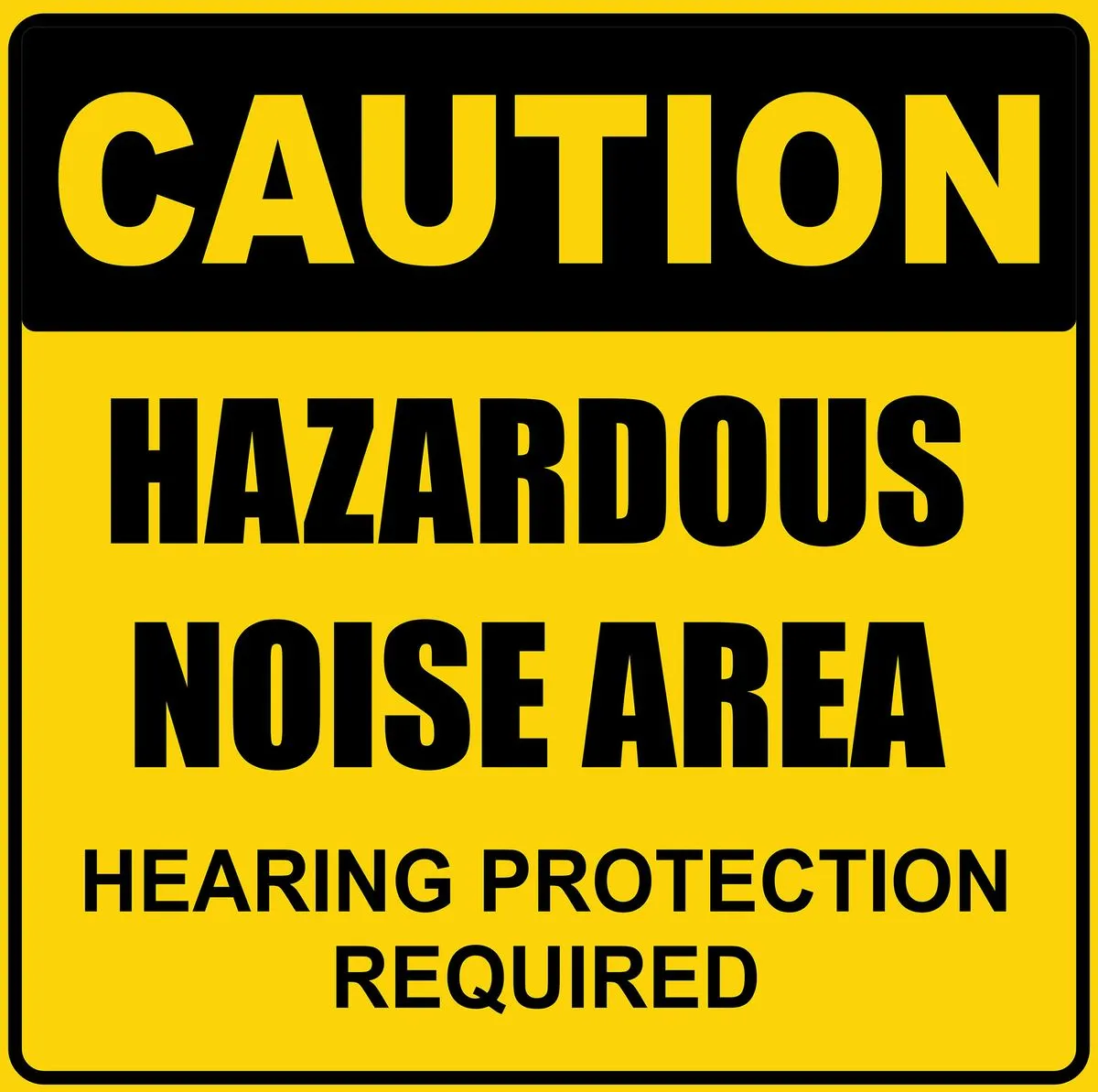 Caution Hazardous Noise Area Hearing protection required 19x19cm - 2 Pack