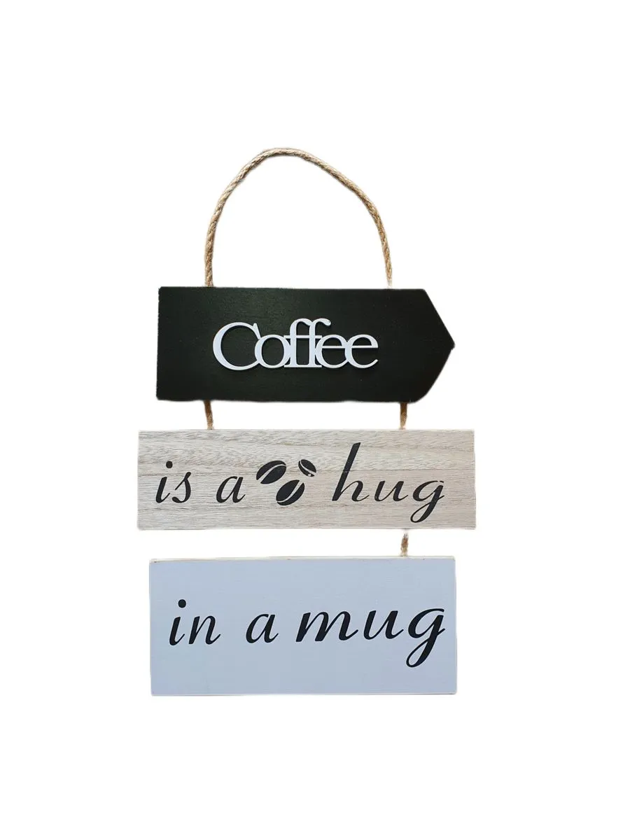 Coffee is A Hug in A Mug - Home Decor Wall Art