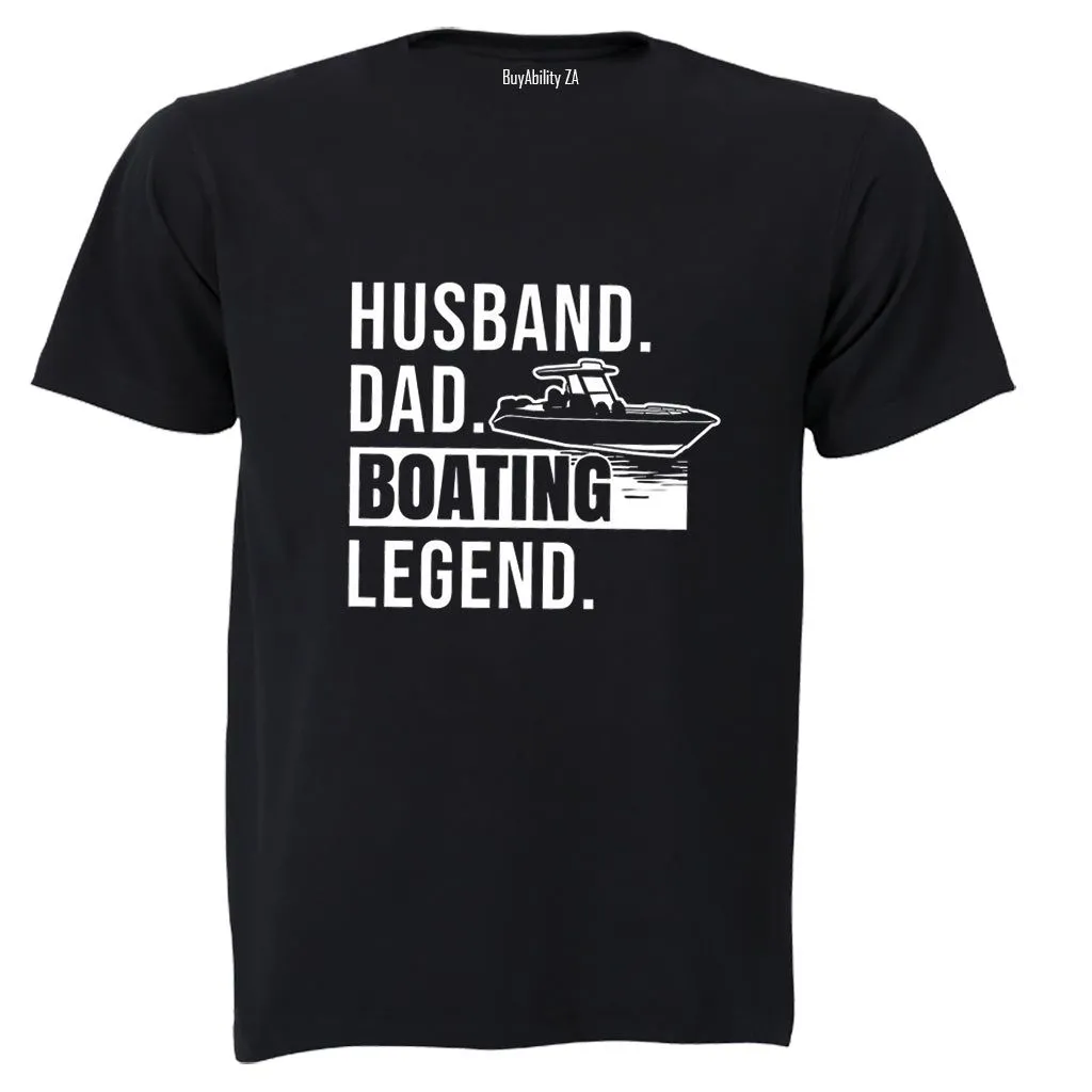 Dad Boating Legend Adults T-Shirt