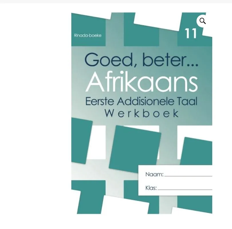 Goed beter Afrikaans Eerste Addisionele Taal