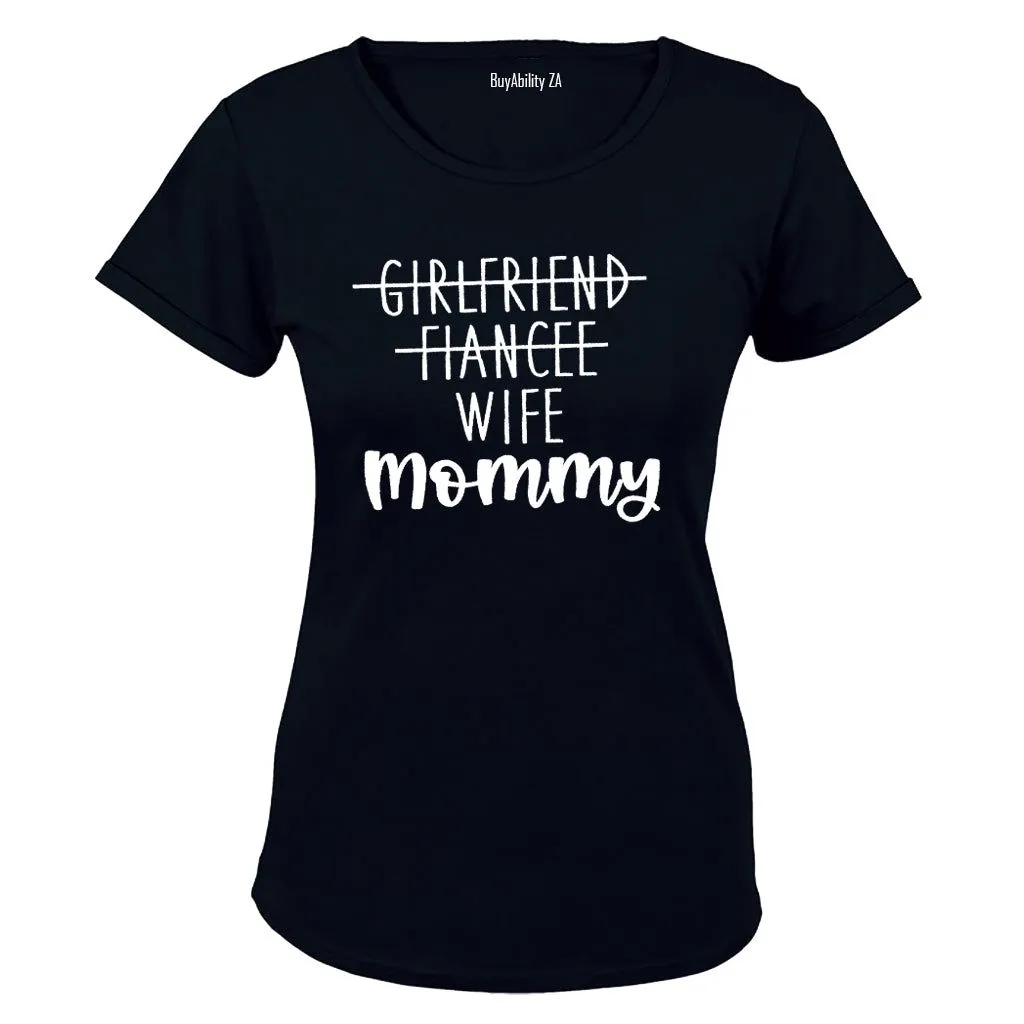 Mommy Status - Ladies - T-Shirt