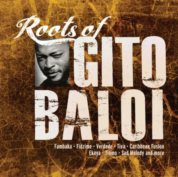 Gito Baloi - The Roots Of...