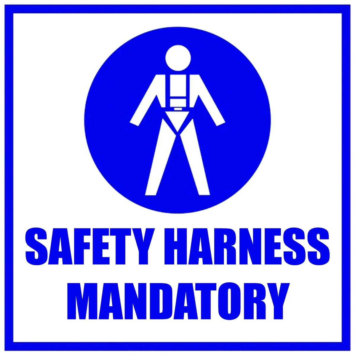 Safety Harness mandatory 29x29cm sign - 2 Pack