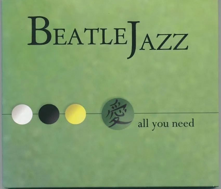 Beatle Jazz - All You Need (Various)