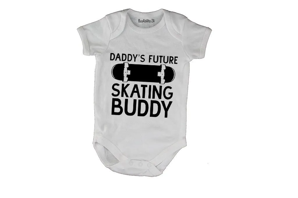 Daddy's Future Skating Buddy - Short Sleeve - Baby Grow