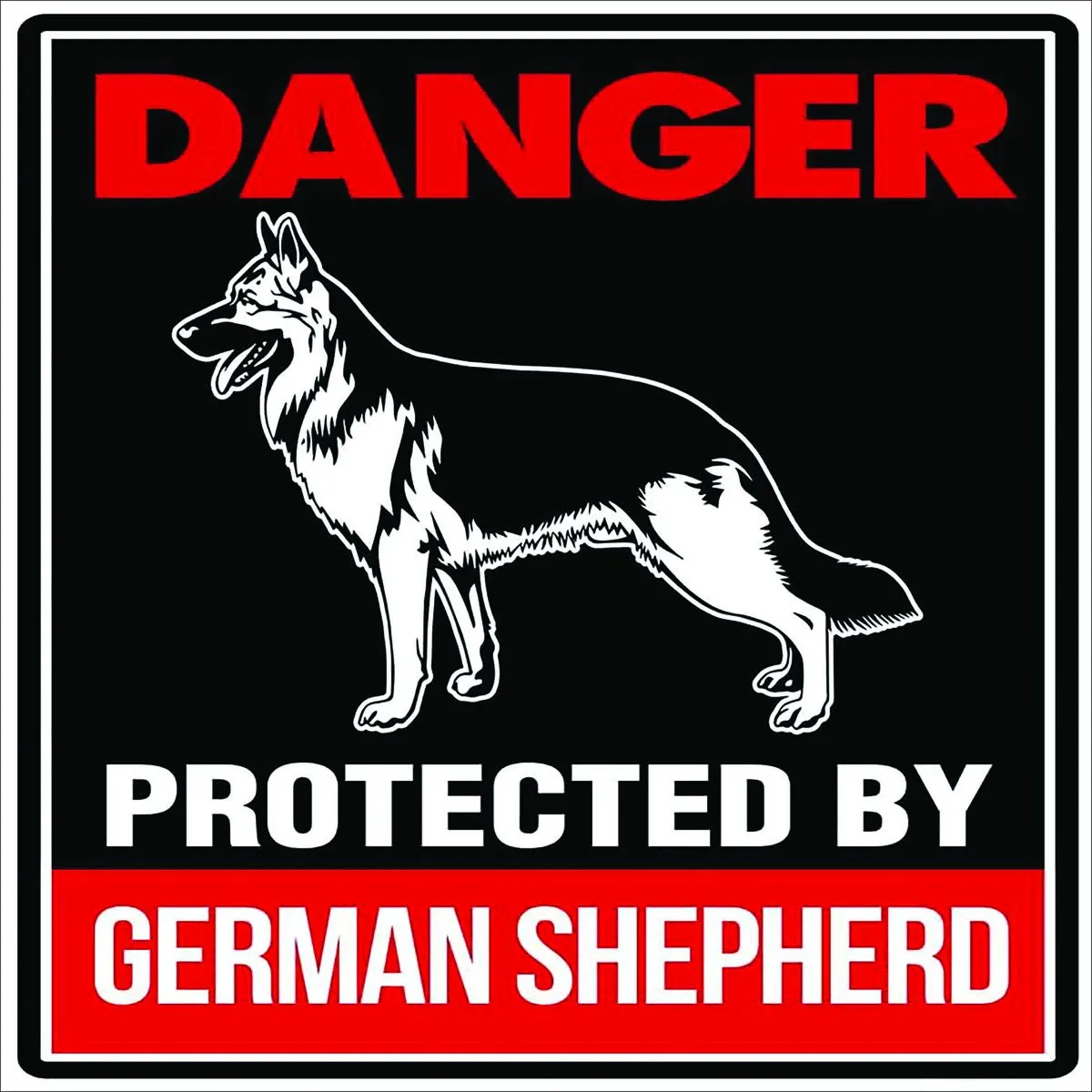 Danger Promoted By German Shepherd Sign 44x44cm