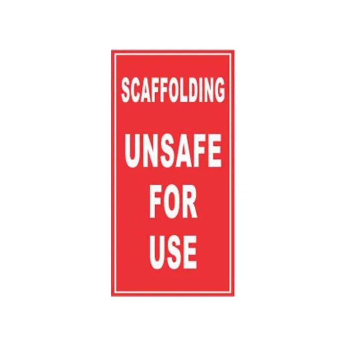 Scaffolding Unsafe For Use Sign 150 x 300mm