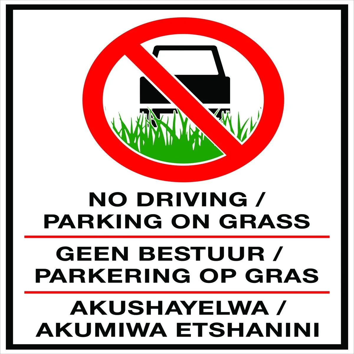 No Driving, No Parking on Grass Sign 44x44cm