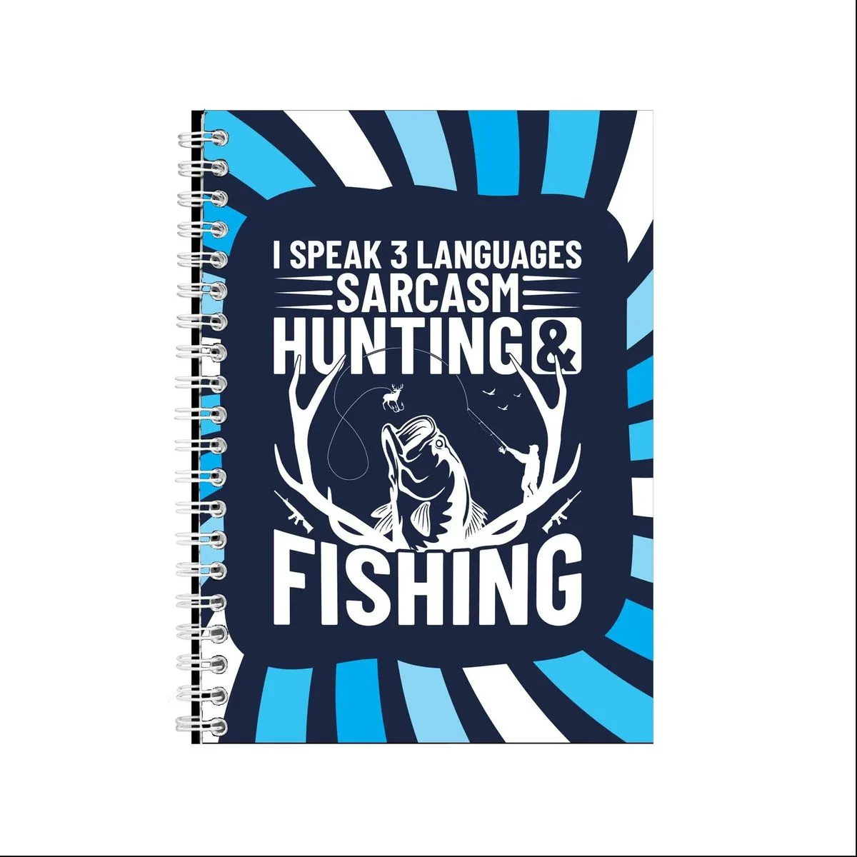 Sarcasm Hunting And Fishing A5 Spiral Notepad Idea for Gift