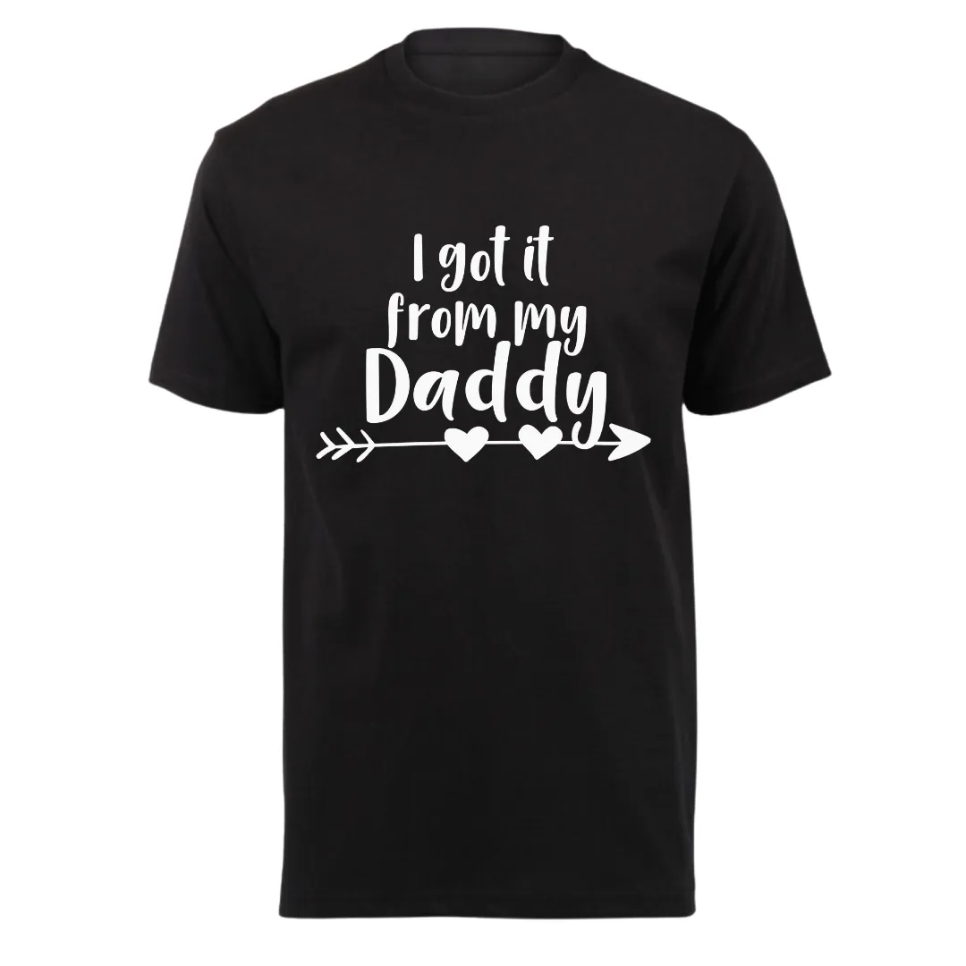 Kids White Short Sleeve T-shirt - I Got It From My Daddy
