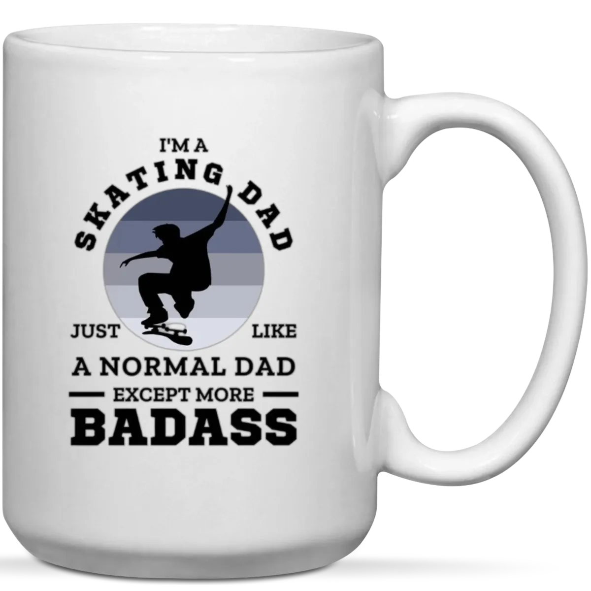 I'm A Skating Dad Birthday Father's Day Christmas Gift Mug