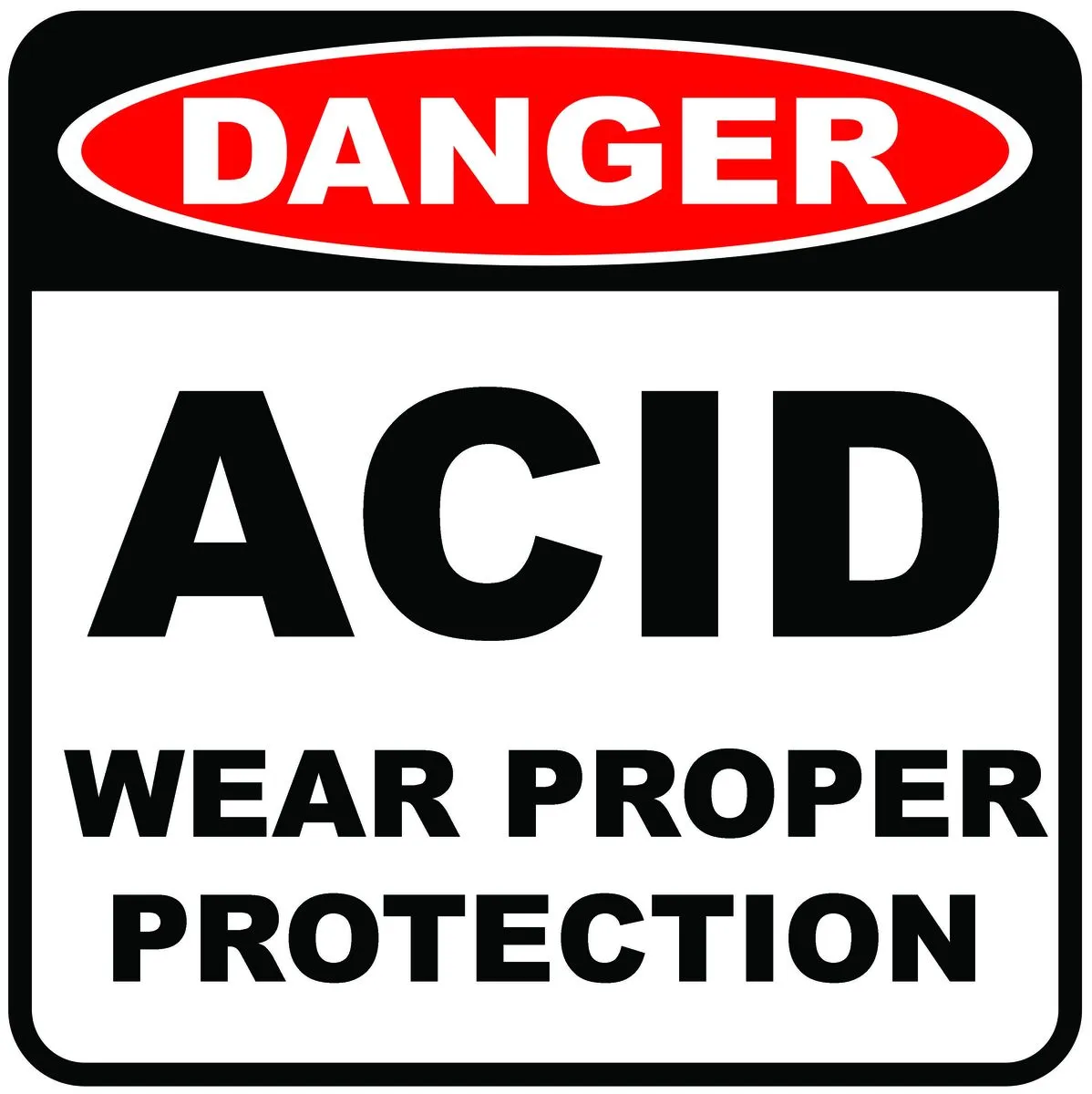 Danger Acid Wear Proper Protection 2x29cm Sign-4 Pack.