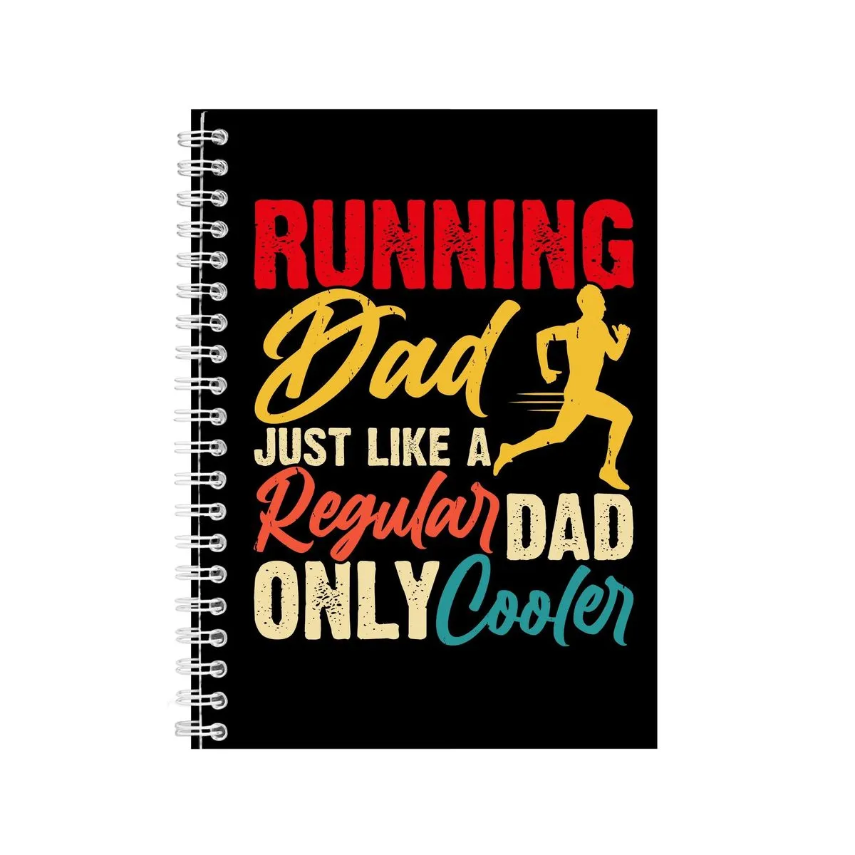 Regular A5 Notebook Spiral and Lined Running Graphic Saying Notepad Gift176