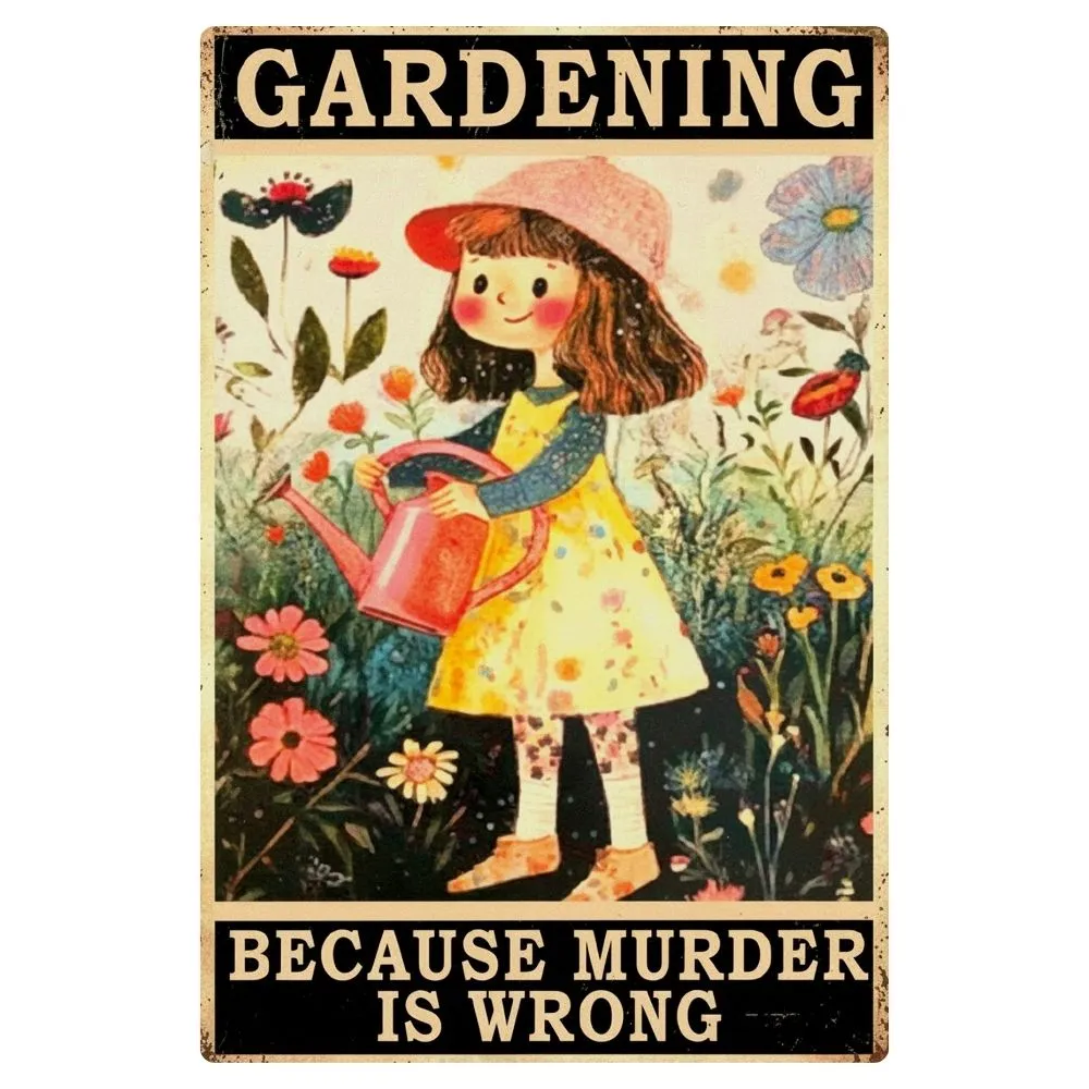 A4 Metal/Tin Poster - Gardening - Murder is Wrong | Funny Wall Art | MISA