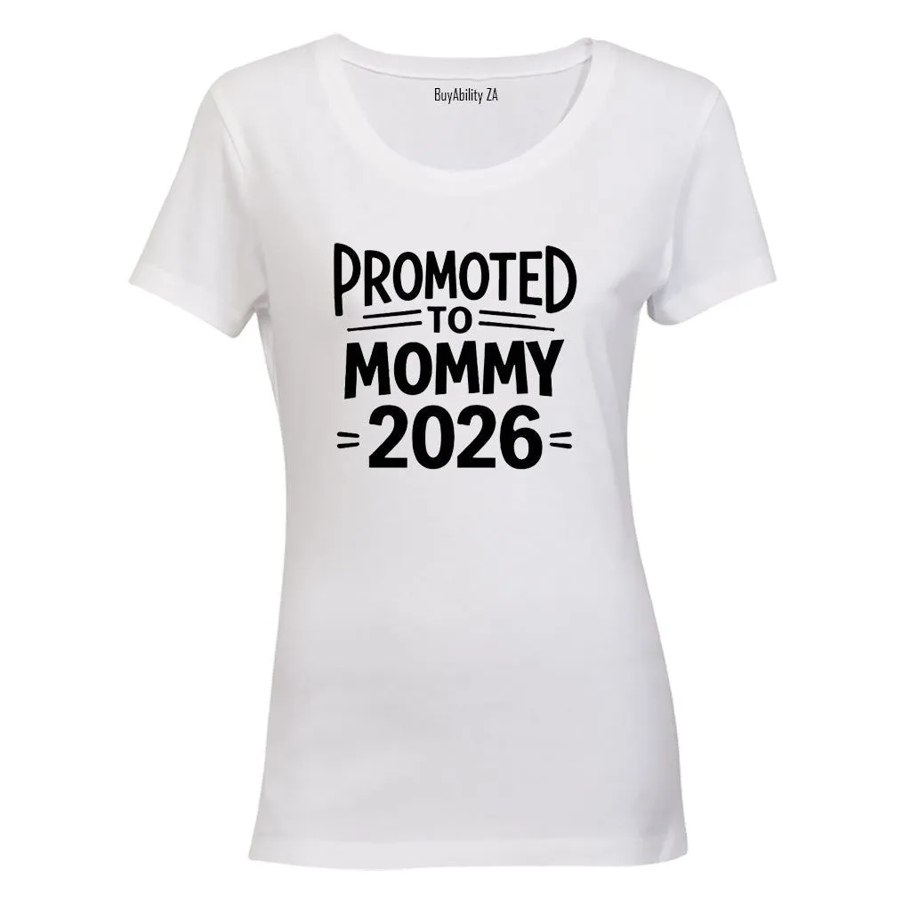 Promoted to Mommy 2026 Bold - Ladies - T-Shirt