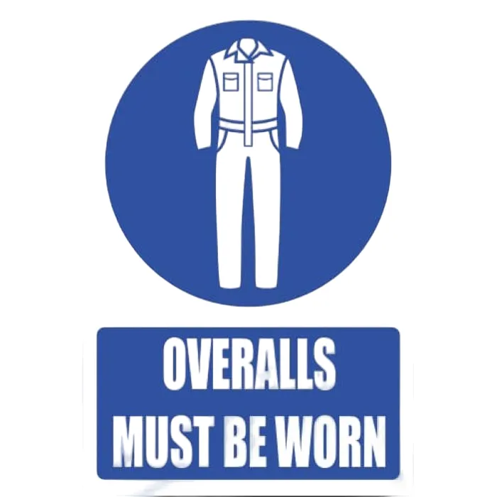 Overalls To Be Worn Sign 440x440 On ABS