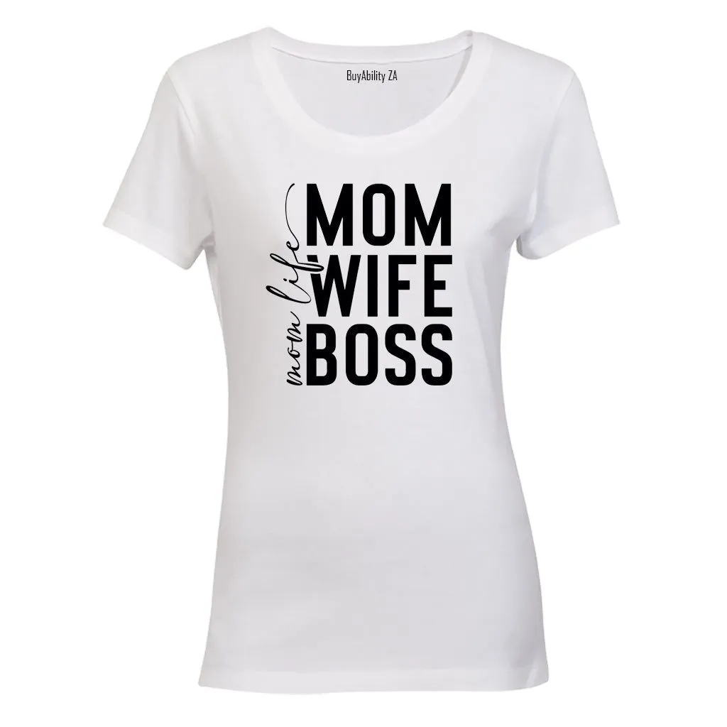 Mom Life Boss - Ladies - T-Shirt