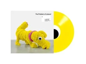 The Problem of Leisure (Vinyl / 12" Album Coloured Vinyl)