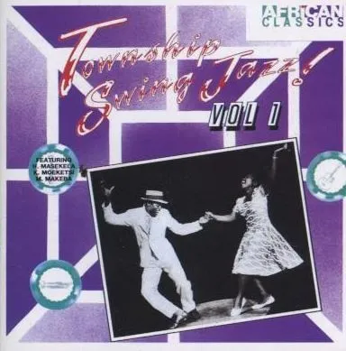 Township Swing Jazz Vol 1 (CD)