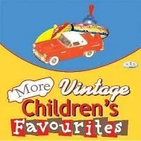More Vintage Children's Favourites (CD / Audio Book)