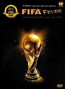 FIFA Fever: Celebrating 100 Years of Fifa(DVD)
