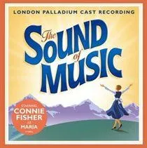 Sound Of Music - London Palladium Cast Album 2006