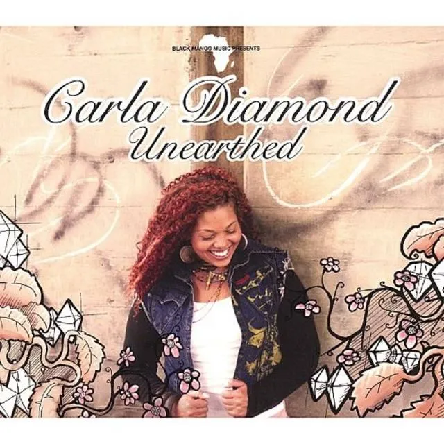 Diamond Carla - Unearthed