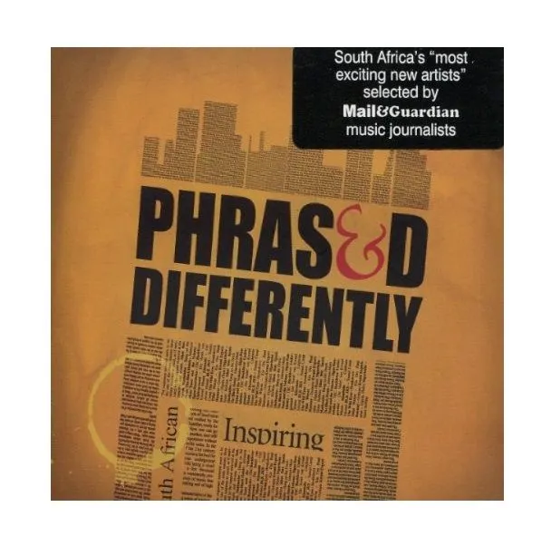 Phrased Differently - South Africa's Most Exiting New (CD)