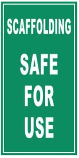 Charms Scaffolding Safe For Use Emergency Sign
