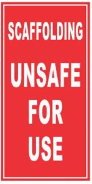 Charms Scaffolding Unsafe For Use Emergency Sign